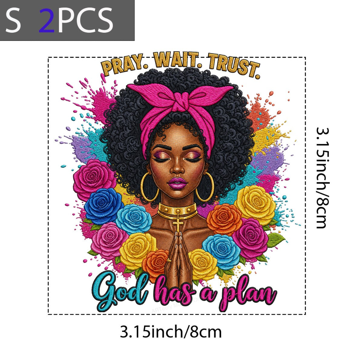 Christian Heat Transfer Pray Wait Trust God Has a Plan Afro Woman with Colorful Roses for T Shirts Hoodies and Tote Bags - 8