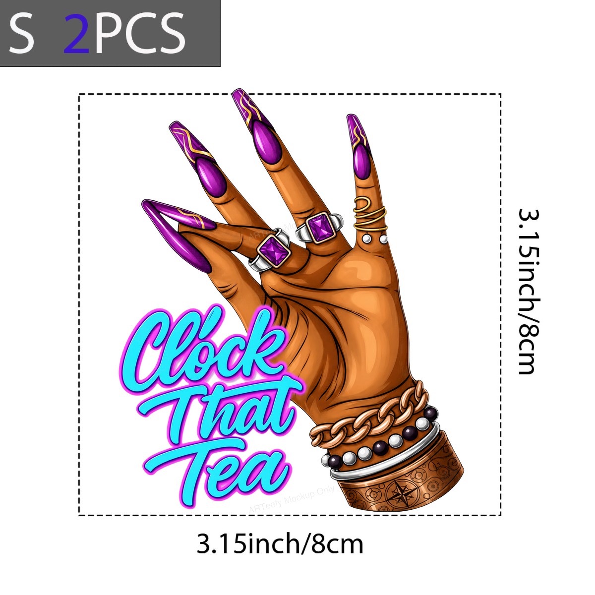 Funny Graphic Transfer “Clock That Tea” Hand with Long Purple Nails Design for T Shirts Hoodies and Tote Bags - 8
