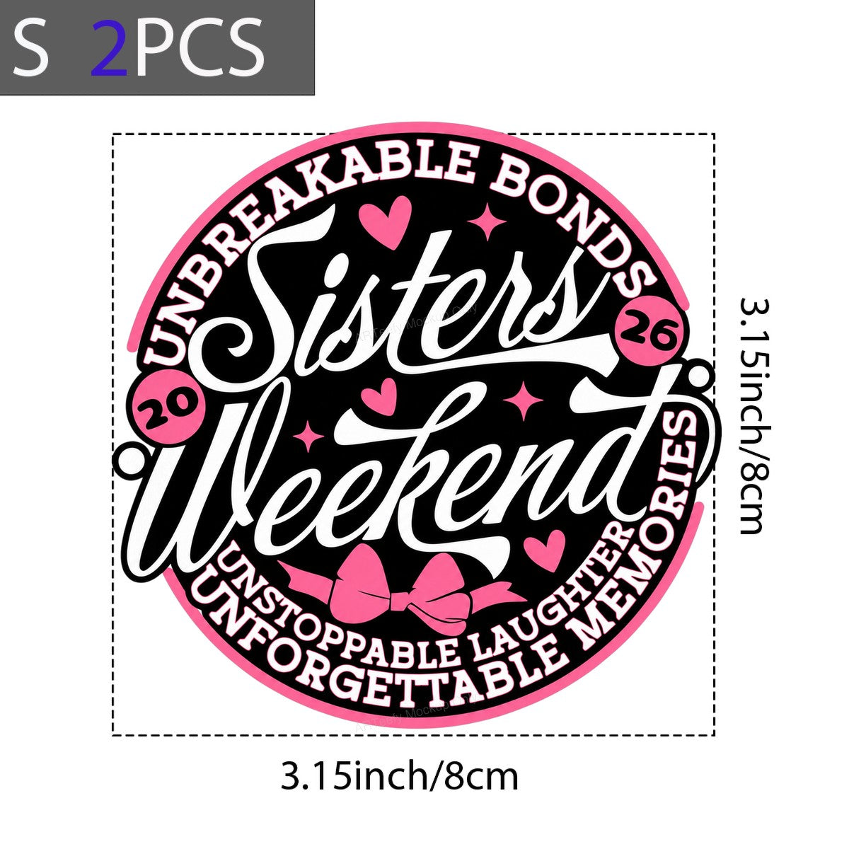 DTF Transfer Sisters Weekend Unbreakable Bonds Pink Hearts Bow Graphic for T Shirts Hoodies and Tote Bags - 8