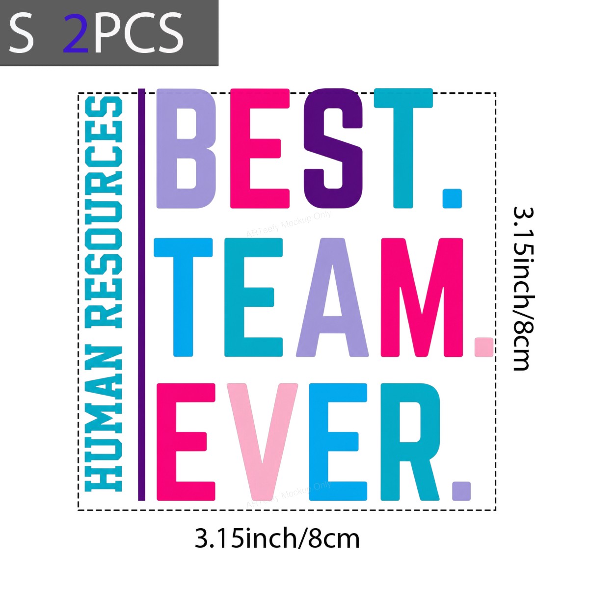 DTF Transfer Human Resources Best Team Ever Colorful Block Letter Graphic for T Shirts Hoodies and Work Apparel - 8
