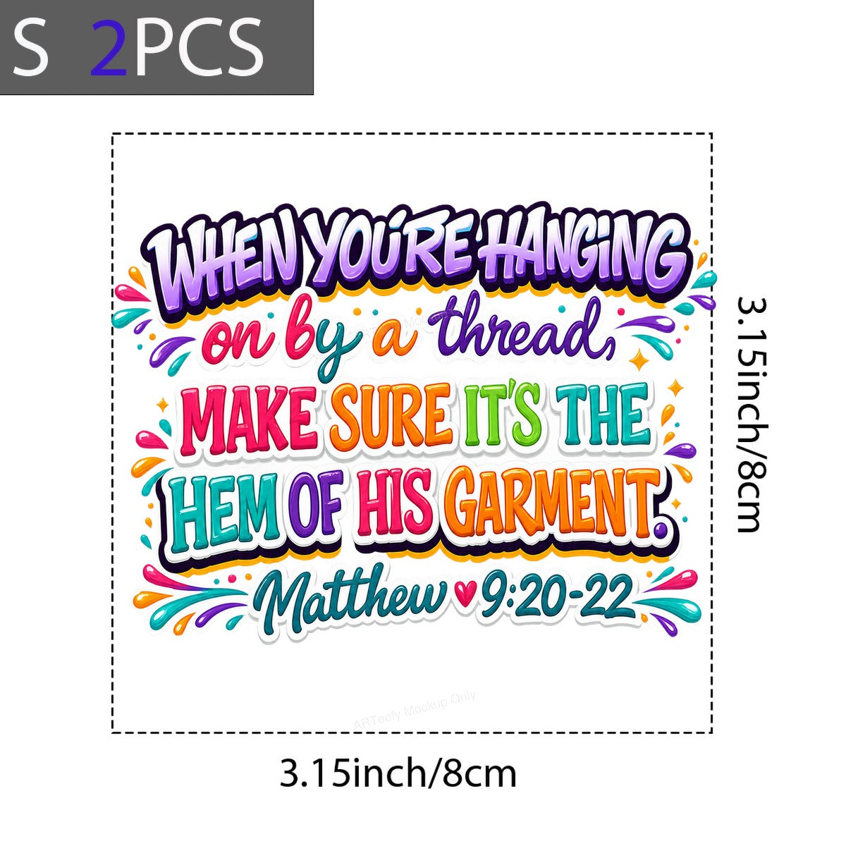 Christian Heat Transfer When You’re Hanging On By A Thread Bible Verse Colorful Lettering for T Shirts Hoodies and Christian Apparel - 8