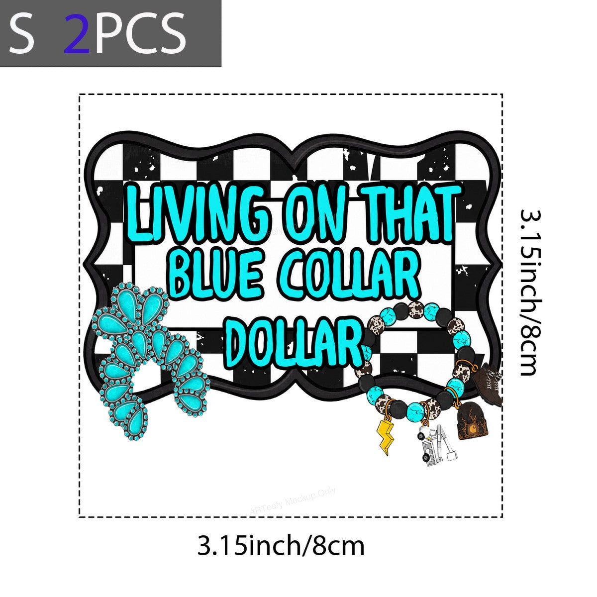 Western Heat Transfer Living On That Blue Collar Dollar Turquoise Jewelry Checkered Graphic for T Shirts Hoodies and Workwear Apparel - 8