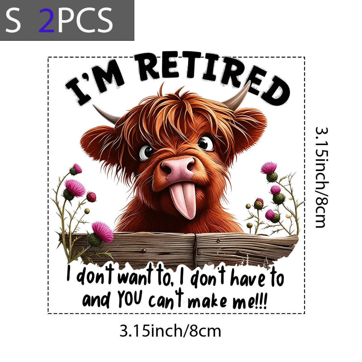 Funny Graphic Transfer I’m Retired Highland Cow Tongue Out Floral Fence Design for T Shirts Hoodies and Gifts - 8