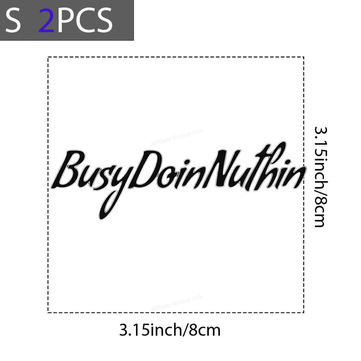 Funny Graphic Transfer Busy Doin Nuthin Script Quote Design for T Shirts Hoodies and Tote Bags - 8