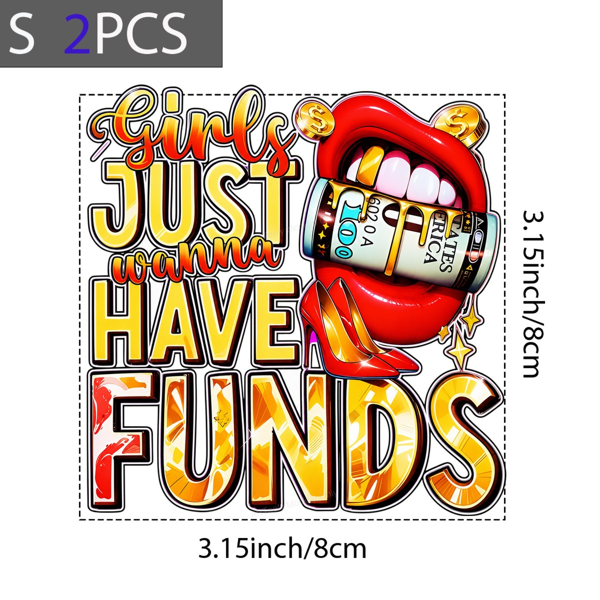DTF Transfer Girls Just Wanna Have Funds Quote with Money Lips and Heels Graphic for T Shirts Hoodies and Tote Bags - 8