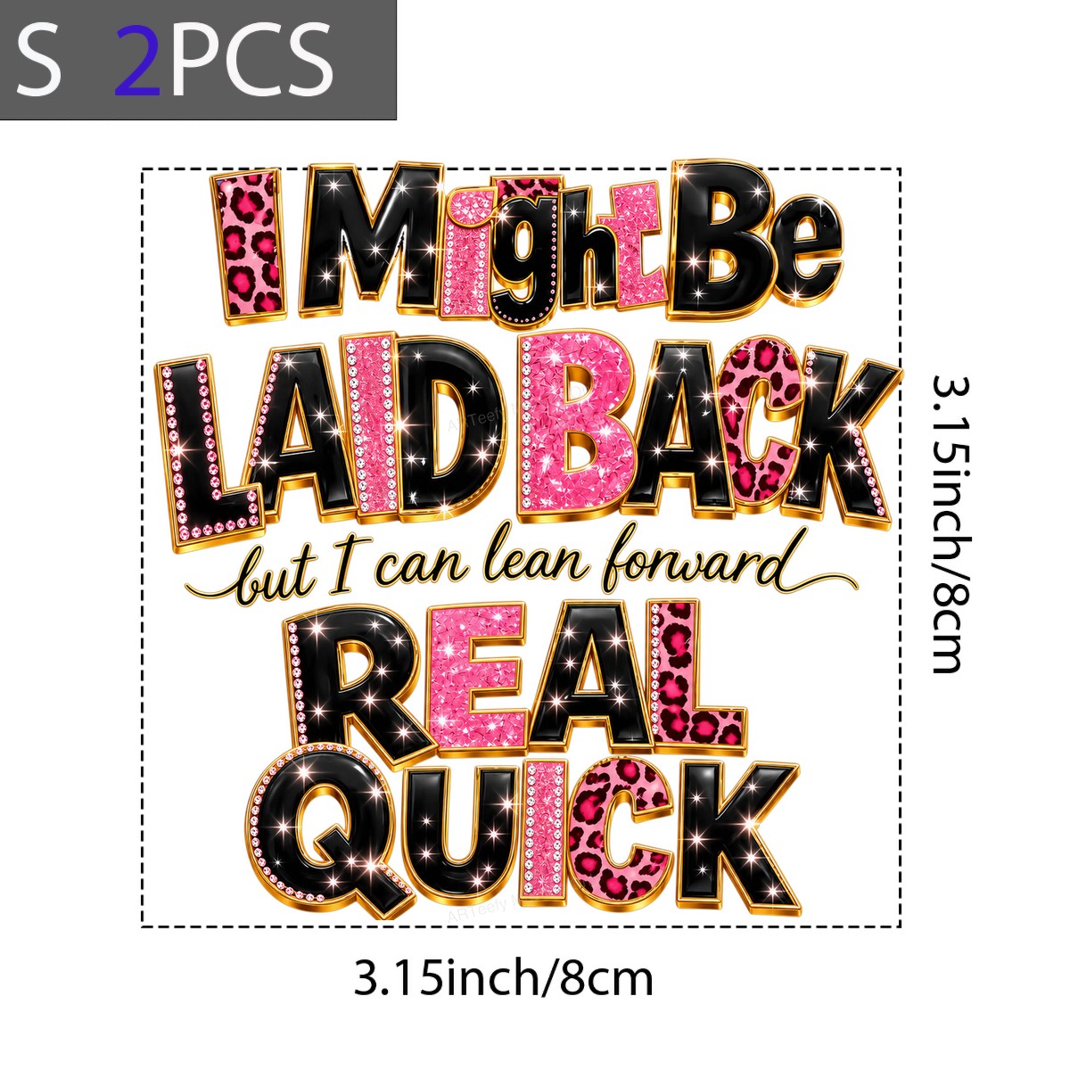 DTF Transfer I Might Be Laid Back Real Quick Quote Pink Leopard Rhinestone Graphic for T Shirts Hoodies and Casual Wear - 8