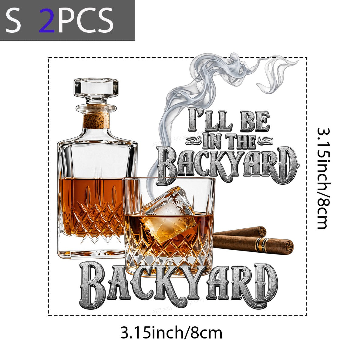 DTF Transfer I’ll Be In The Backyard Whiskey Glass and Cigar Graphic for T Shirts Hoodies and Gifts - 8
