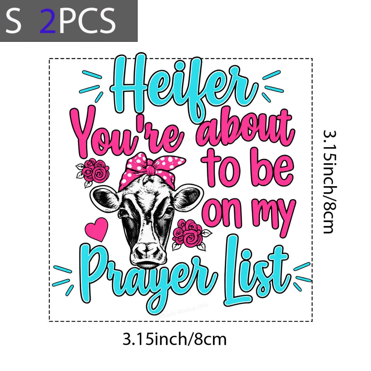DTF Heat Transfer Heifer You’re About To Be On My Prayer List Cow Graphic for T Shirts Hoodies and Gifts - 8