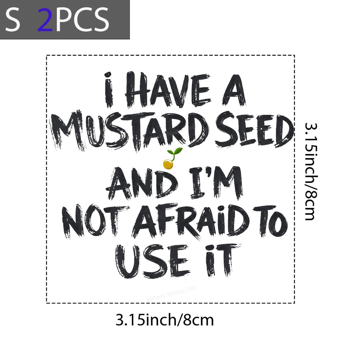 Christian Heat Transfer I Have a Mustard Seed Quote Brush Lettering Design for T Shirts Hoodies and Tote Bags - 8