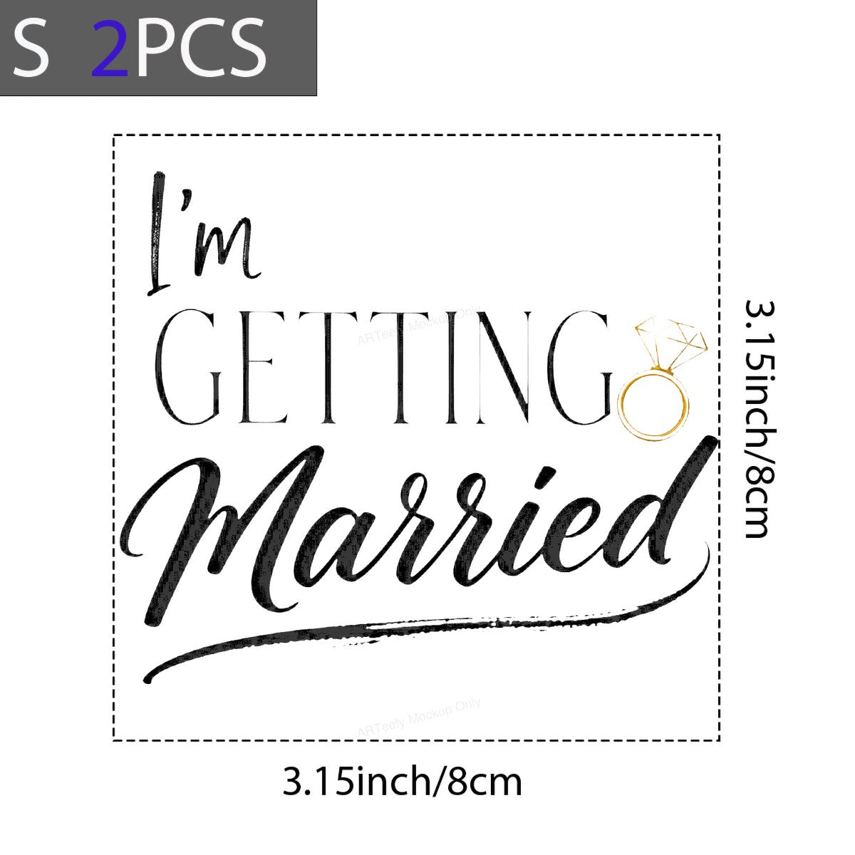 DTF Transfer I’m Getting Married Quote with Gold Ring Script Design for Bridal Shirts and Engagement Party Apparel - 8