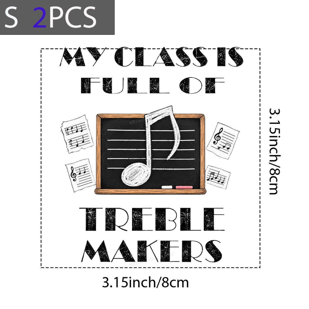 Funny Graphic Transfer My Class Is Full Of Treble Makers Chalkboard Music Note Design for Teacher Shirts and Music Classroom Gifts - 8