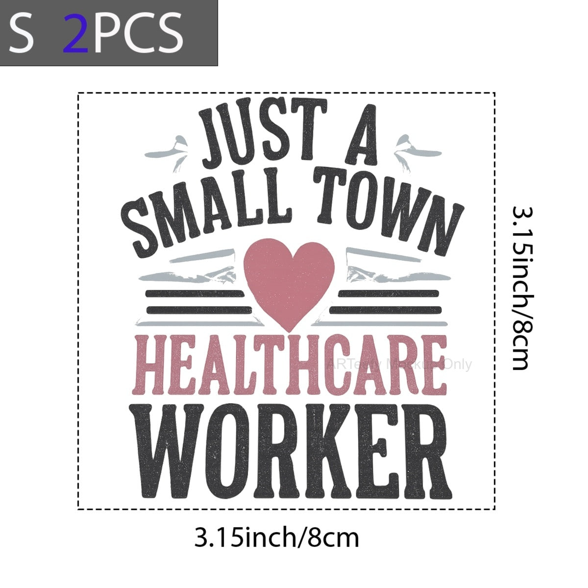 DTF Heat Transfer Iron On Sticker, Healthcare Themed Small Town Worker Graphic, For Medical Staff Apparel And Community Health Events