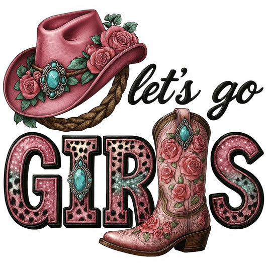 Let’s Go Girls Western DTF Transfer ， Pink Cowgirl Hat and Boot Heat Press Iron-On for T-Shirts, Country Rodeo Style, Glitter Vinyl Look